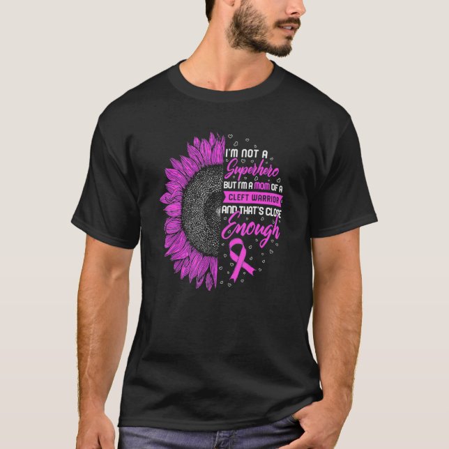 Cleft Pallet Awareness I'm Mum Of Cleft Warrior Mo T-Shirt (Front)