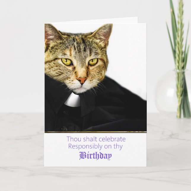 Clerical Kitty Celebrate Responsibly Birthday Card (Front)