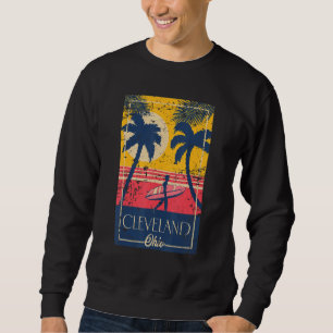Cleveland Ohio Retro Palm Trees Surf Distressed De Sweatshirt