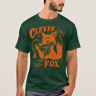 Clever as Fox T-Shirt