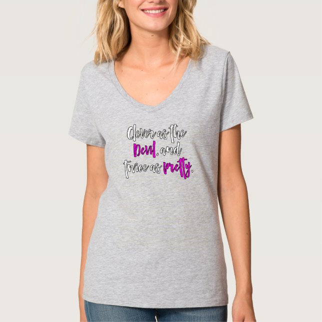 Clever as the Devil Shirt (Front)