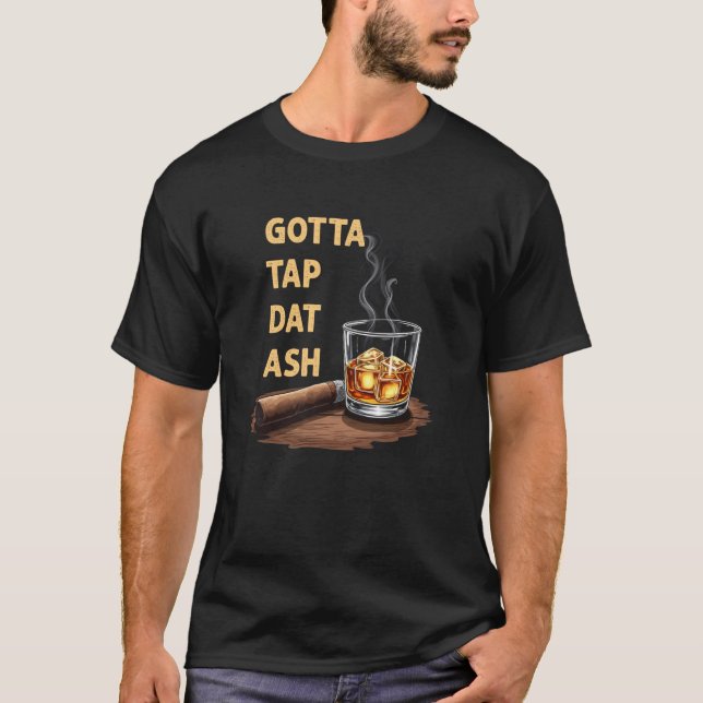 Clever Cigar Whiskey Ash T-Shirt (Front)