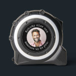 Clever loving quote with handyman photo 1<br><div class="desc">Make it personal and affectionate with this thoughtful design feature a picture of dad, mum, spouse, grandpa, grandma, brother, sister, uncle, aunt or anyone! Text encircling the photo says "Nobody else can measure up to you.". This thoughtful item makes a wonderful stocking stuffer, gift for father's day, mother's day, birthday,...</div>