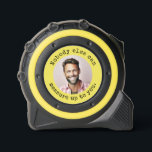 Clever loving quote with handyman photo 1<br><div class="desc">Make it personal and affectionate with this thoughtful design feature a picture of dad, mum, spouse, grandpa, grandma, brother, sister, uncle, aunt or anyone! Text encircling the photo says "Nobody else can measure up to you." in black text over a yellow background This thoughtful item makes a wonderful stocking stuffer,...</div>