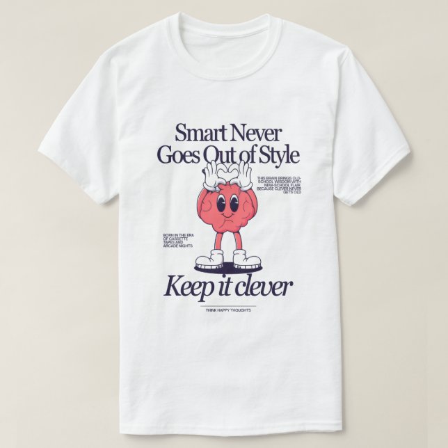 "Clever Vibes Only – Retro Smart Graphic Tee" T-Shirt (Design Front)