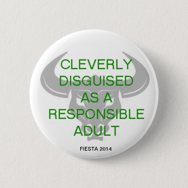 CLEVERLY DISGUISED 6 CM ROUND BADGE (Front)