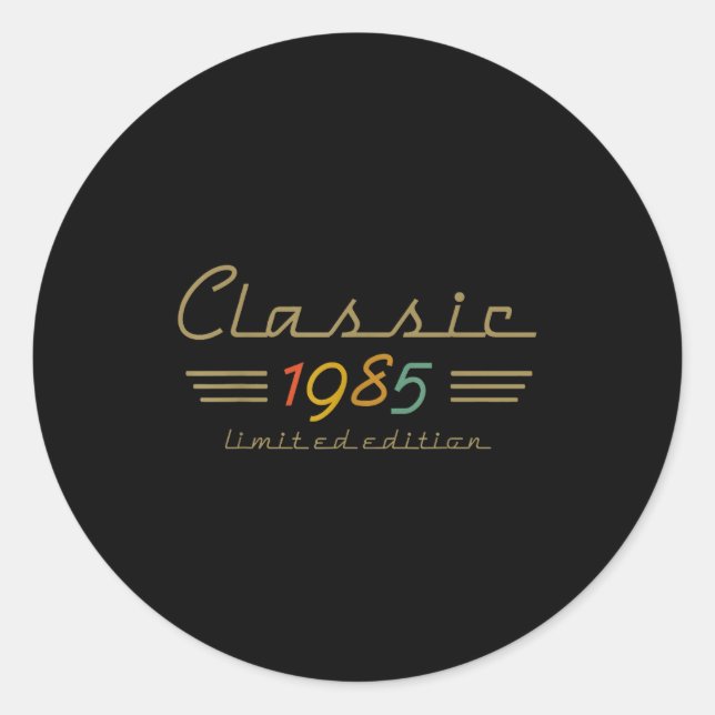 Clic 1985 Limited Edition 40 Year Old 40th Birthda Classic Round Sticker (Front)