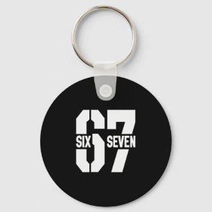 Clic 67 Meme - I Love Six Seven  Key Ring