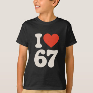 Clic 67 Meme - I Love Six Seven  T-Shirt