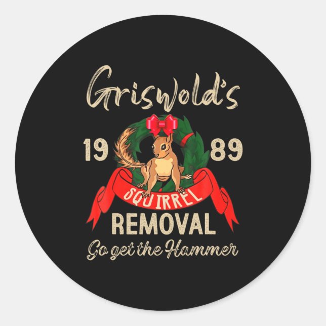 Clic Christmas Movie Squirrel Removal Vacation  Classic Round Sticker (Front)