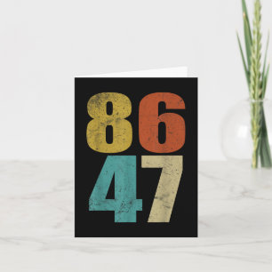 Clic Retro Vintage 80s Style 86 47 Anti Trump Card
