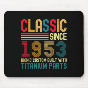 Clic Since 1953 Vintage 71st Birthday Men Titanium Mouse Pad