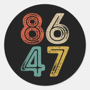 Clic Vintage 80s Style 8647 Anti Trump  Classic Round Sticker