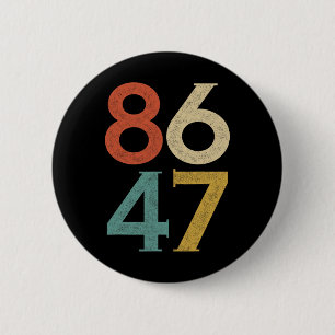 Clic Vintage 80s Style 86 47 Anti Trump 6 Cm Round Badge
