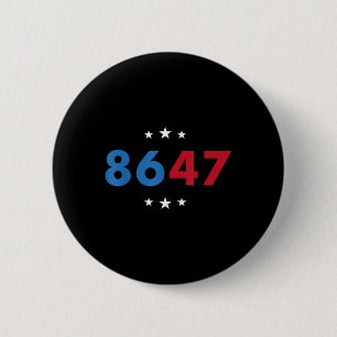 Clic Vintage 80s Style 86 47 Anti Trump 8647  6 Cm Round Badge
