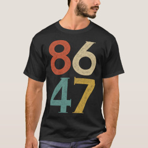 Clic Vintage 80s Style 86 47 Anti Trump  T-Shirt