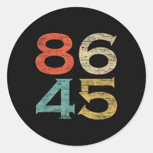 Clic Vintage Style 86 45 Anti Trump Classic Round Sticker