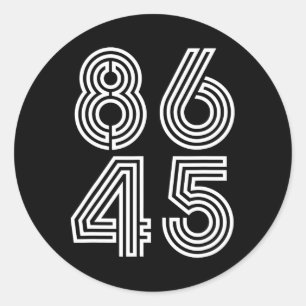 Clic Vintage Style 86 45 Anti Trump Funny Classic Round Sticker