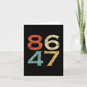 Clic Vintage Style 86 47 Anti Trump Card