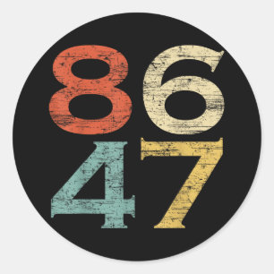 Clic Vintage Style 86 47 Anti Trump  Classic Round Sticker