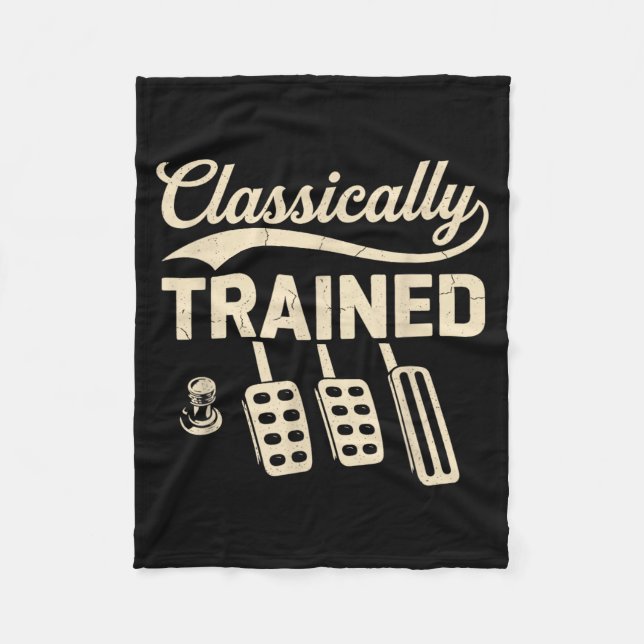 Clically Trained With Dimmer Manual Car Pedals Fleece Blanket (Front)