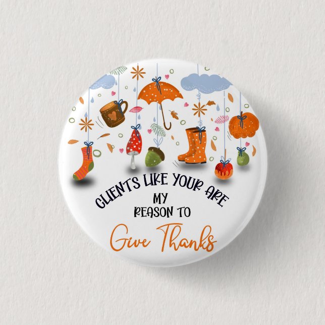 Clients so thankful appreciation Thanksgiving Tote 3 Cm Round Badge (Front)