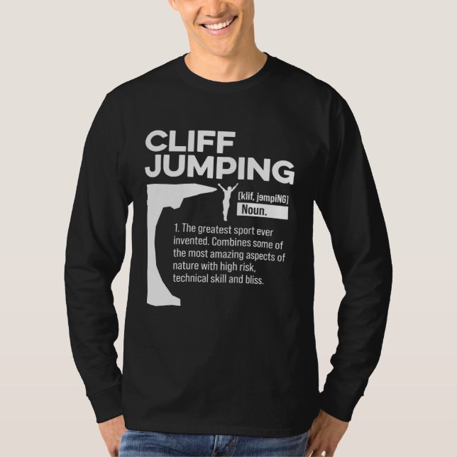 Cliff Jumping Noun Definition Tombstoning Cliff Di T-Shirt (Front)