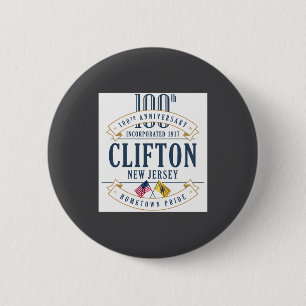 Clifton New Jersey 100th Anniv White 6 Cm Round Badge