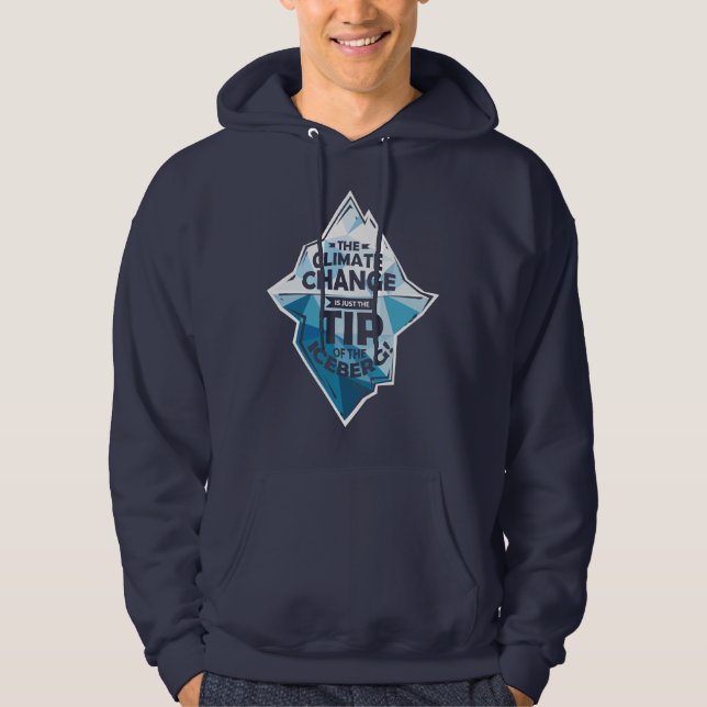 Climate Change Awareness Tip of the Iceberg Hoodie (Front)