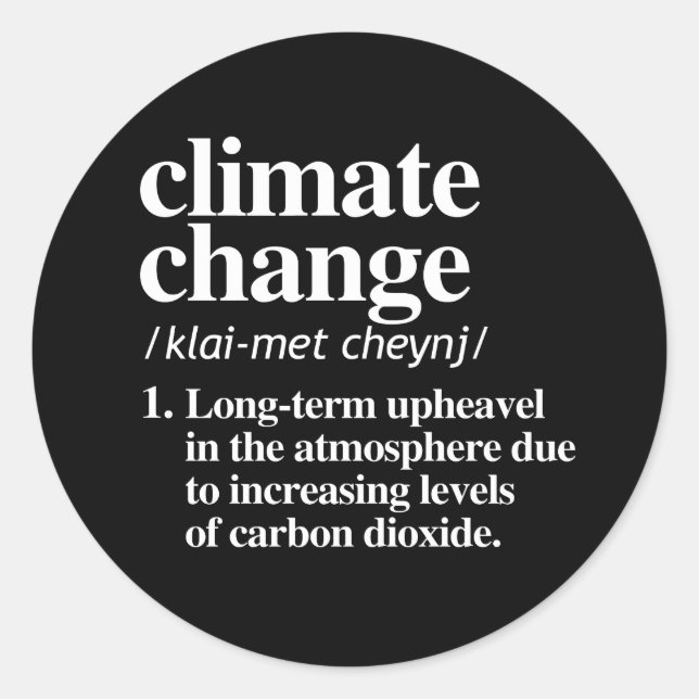 Climate Change Classic Round Sticker (Front)