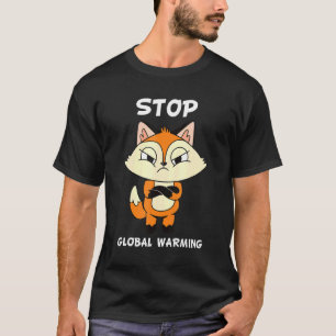 Climate Change Climate Protection Global Warming N T-Shirt