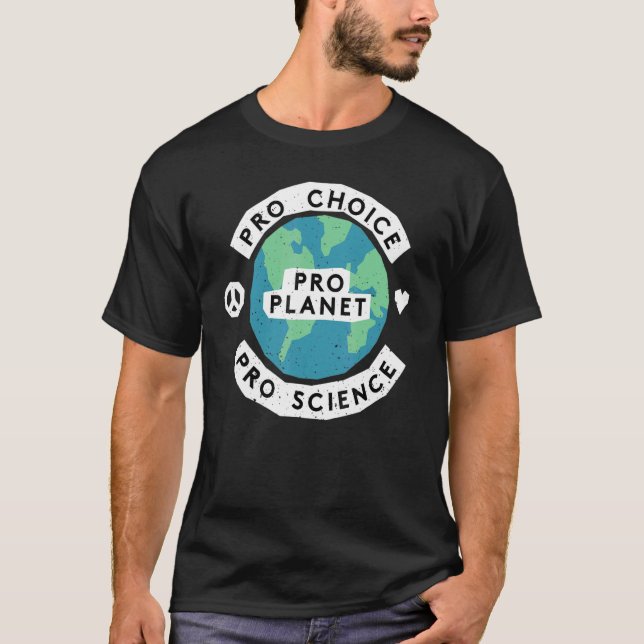 Climate Change Environmentalist Earth Advocate Pro T-Shirt (Front)