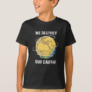 Climate Change Future CO2 Planet Earth Gift Idea T-Shirt