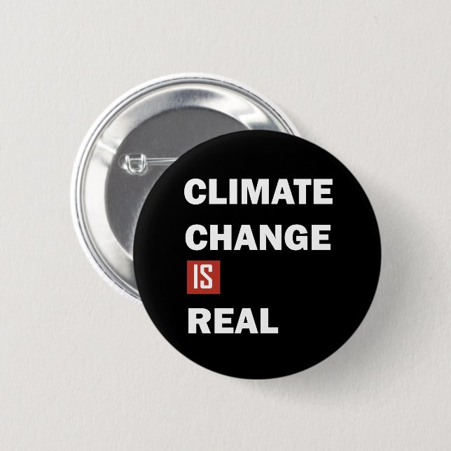 climate change is real emergency 6 cm round badge (Front & Back)