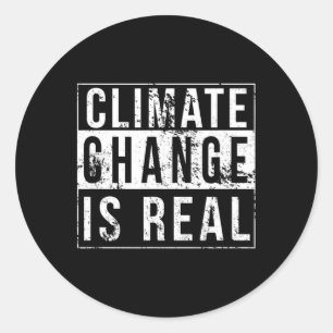 Climate Change Is Real Global Strike Earth Day Men Classic Round Sticker