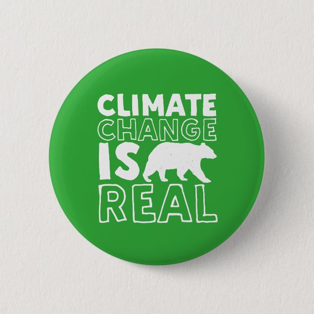 Climate Change Is Real Global Warming Polar Bear 6 Cm Round Badge (Front)