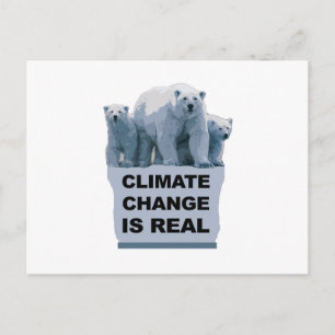 CLIMATE CHANGE IS REAL POSTCARD