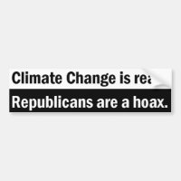 Climate Change is real. Republicans are a hoax.