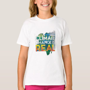 Climate Change is Real T-Shirt
