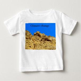 Climate Change look after the environment  Baby T-Shirt