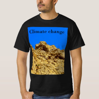 Climate Change look after the environment T-Shirt