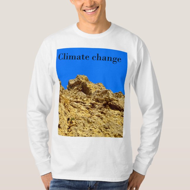Climate Change look after the environment  T-Shirt (Front)
