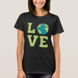 Climate Change Love - Global Warming Mother Earth  T-Shirt