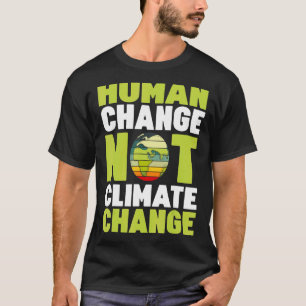 Climate Change Men Women Global Warming Environmen T-Shirt
