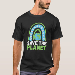 Climate Change Save The Planet Global Warming T-Shirt