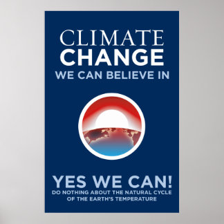 Climate Change - Yes We Can Obama Parody Poster