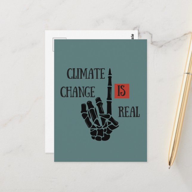 Climate chenge is real environmental awarness postcard (Front/Back In Situ)