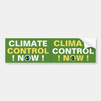 CLIMATE CONTROL NOW! BUMPER STICKER