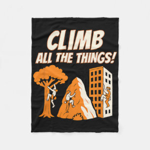 Climb All The Things! Energetic Comic Climbing Gra Fleece Blanket