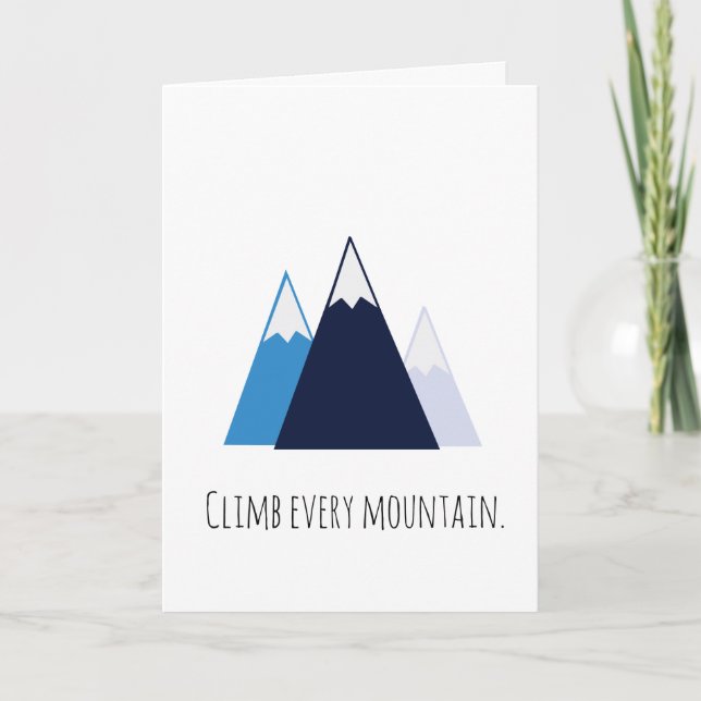 Climb Every Mountain notecard (Front)